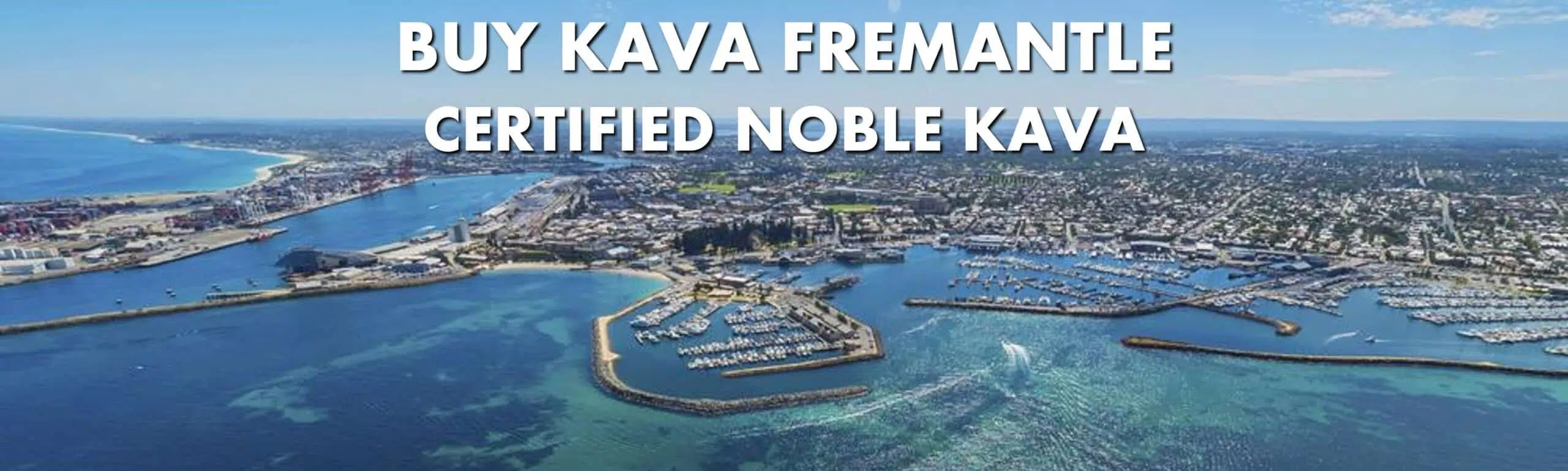 Aerial view of Fremantle with the description - "Buy Kava in Fremantle"
