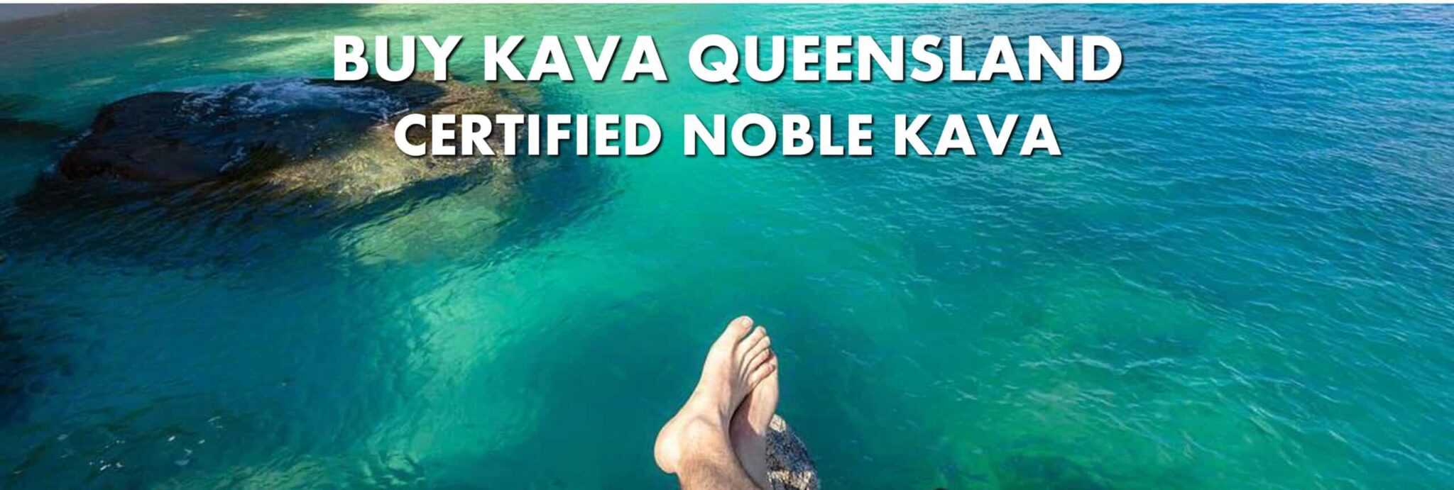Picture of feet over water with caption Buy Kava Queensland