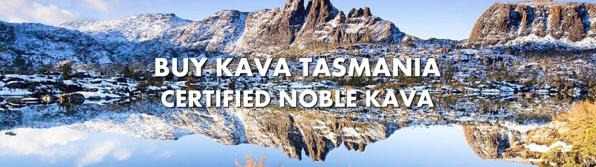 Snow-covered mountains in Tasmania with caption Buy Kava Tasmania Certified Noble Kava