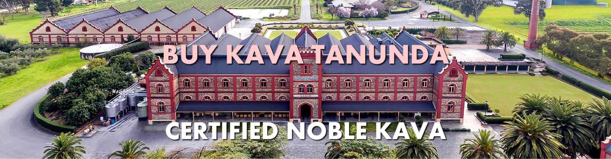 Chateau Tanunda in Barossa Valley South Australia with caption Buy Kava Tanunda Certified Noble Kava